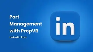 Port Management with PropVR