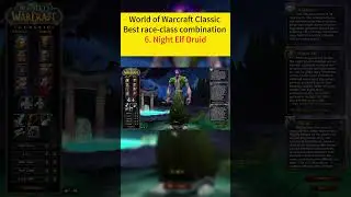 #wowclassic #nightelfdruid Best race-class combination (6)