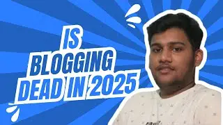 Is Blogging Dead in 2025? Here&rsquo;s the Truth About Blogging&rsquo;s Future! - AATISH