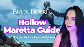 How to Find & Defeat Hollow Maretta |  Map & Manos Sailing Log Guide