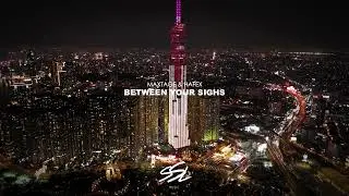 MAXTAGE & Hafex - Between Your&nbsp;Sighs (Visualizer)