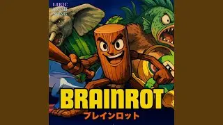 BRAINROT: ANIME OPENING