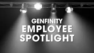 Genfinity Employee Spotlight