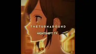 t h e t u r n a r o u n d nightshift TV