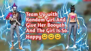 Team Up❤ Random Girl And Give Her Booyah! And The Girl Is So Happy😊😊😊