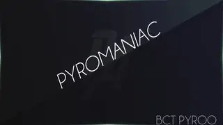 Pyromaniac 5 l Pyroo's Comeback