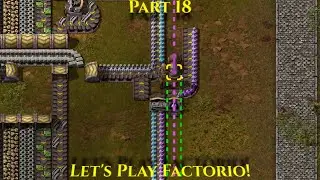 Maintenance Day! Factorio Mid July Romp 18