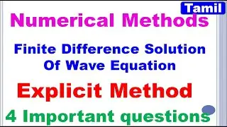 Numerical Methods| Finite Difference Solution of  Wave Equation|Explicit Method|Important Questions