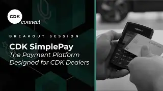 CDK SimplePay | The Payment Platform Designed for CDK Dealers: CDK CONNECT 2025