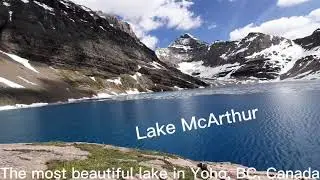 The most beautiful alpine lakes in Yoho, BC Canada.