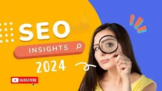SEO Insights 2024!