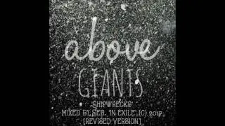 Above Giants - Shipwrecks [mixed by Seb. 'in exile' (c) 2017] revised version