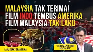 Malaysia Tak Terima‼️ Film Indonesia Tembus Amerika, Malaysia Klaim Filmnya Lebih Berkualitas