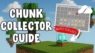 EVERYTHING YOU NEED TO KNOW ABOUT CHUNK COLLECTORS | RAINY DAY | PUBLIC MINECRAFT SKYBLOCK SERVER