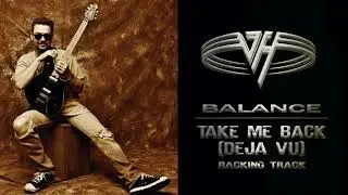 Van Halen - Take Me Back ( Deja Vu ) - Guitar Backing Track with Vocals