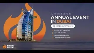 Annual Event in Dubai 2020 - Success Factory