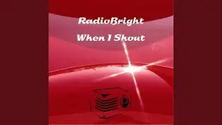 When I Shout