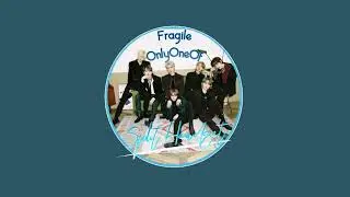 Fragile-  OnlyOneOf [Split Headset]