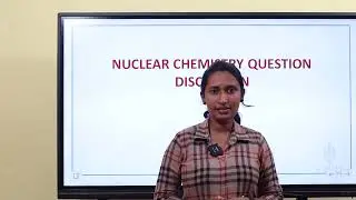 Sanitary Chemist | Nuclear Chemistry | Question Discussion | Part 1