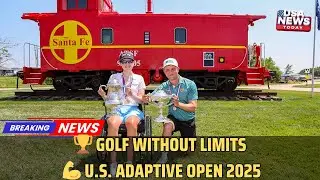 ⛳ U.S. Adaptive Open 2025 Golf&rsquo;s Most Inspiring Championship Returns । USA NEWS TODAY