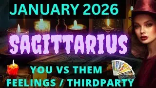 Sagittarius vs THEM 💞 January 2026 | Feelings, Next Action & Third Party Truth