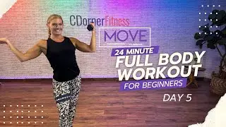 DAY 5 - Move to Improve: 24 Min - Beginner Full Body Strength Workout Light Dumbbells