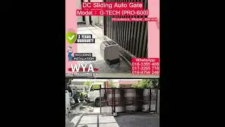 WYA DC Sliding Auto Gate(G-TECH)  #service #murah #autogate #installation #autogatesystem #selangor