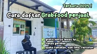 TUTORIAL CARA DAFTAR GRABFOOD PENJUAL TERBARU 2025 | USAHA IRT DI TERAS RUMAH