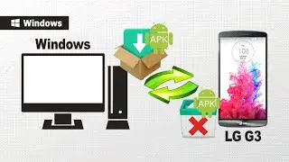 [LG G3 Apps]: How to Install/Delete APK on LG G3|G4|G4 Pro on Windows Easily