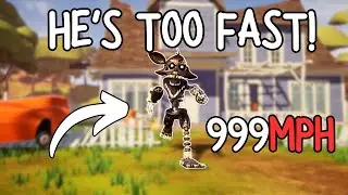 FOXY IS THE FASTEST ANIMATRONIC IN HELLO NEIGHBOR