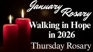 Rosary for Thursday 🙏 Walking with Christ Rosary 🙏 Luminous Mysteries Thursday