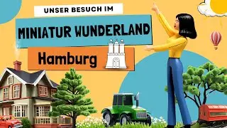 Entdecke das MINIATUR WUNDERLAND IN HAMBURG! Die gr&ouml;&szlig;te MODELLEISENBAHN der Welt!