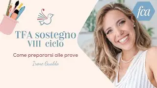 TFA sostegno VIII ciclo: come prepararsi alle prove