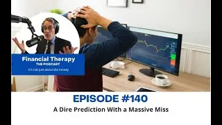 140   A Dire Prediction With a Massive Miss