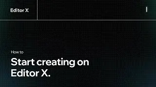 Getting started | Editor X