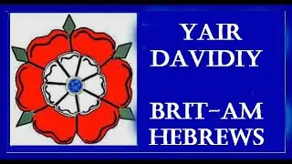 Yair Davidiy: Brit-Am Hebrews