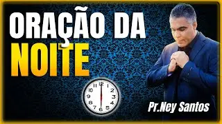 ORAÇÃO DA NOITE 31 de Janeiro de 2026