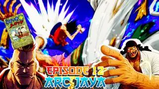 R&eacute;sum&eacute; ONE PIECE - Arc Jaya - &Eacute;pisode 12