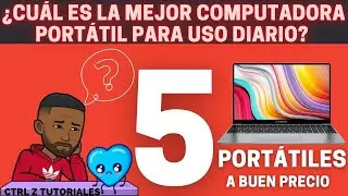 LAS MEJORES LAPTOP CALIDAD PRECIO DE 2022 | TOP 5 LAPTOPS CALIDAD PRECIO 2022