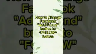How to Change Facebook 