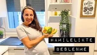 HAMİLELİKTE BESLENME / Doktor ve Diyetisyen Önerileri ile