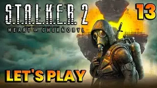 S.T.A.L.K.E.R. 2: Heart of Chornobyl - Lets Play Part 13: Extreme Simplicity