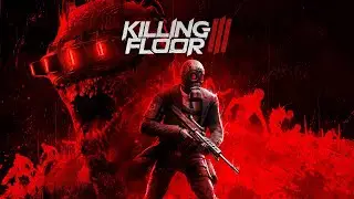 Killing Floor 3 - Gameplay Trailer (PC Gaming Show 2024)