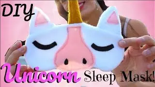 DIY Unicorn Sleep Eye Mask! Cute Sleep Dark Mask Sewing Project!
