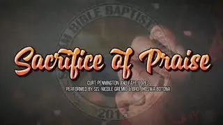 Sacrifice of Praise | Duet | Song Offering | Lyrics