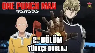 ONE PUNCH MAN - TEK ATAN ADAM - 2. Bölüm - Türkçe Dublaj