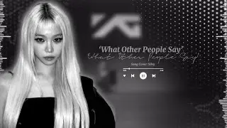 &ldquo;What Other People Say&rdquo; &mdash; Pharita (Demi Lovato Cover) | Silvy