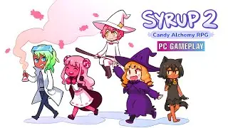Syrup 2: Candy Alchemy RPG | PC Gameplay No Commentary