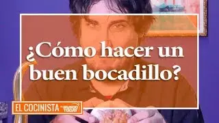 ¿Cómo hacer un buen bocadillo? Con Tomás Fuentes | El Mundo Today 24H HD