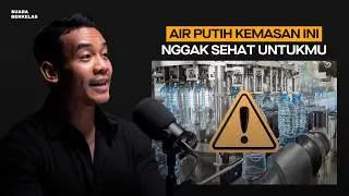 FAKTA Tentang Air Mineral di INDONESIA Yang Banyak Orang Belum Sadari
